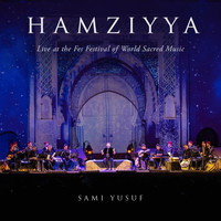 Sami Yusuf - Hamziyya (Live at the Fes Festival of World Sacred Music)