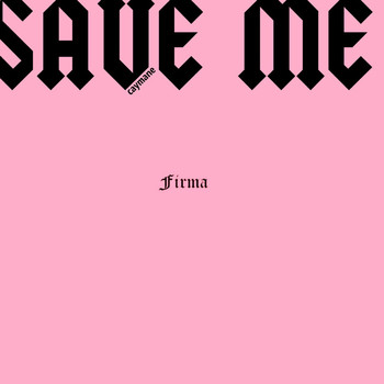 Caymane - Save Me