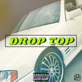 Ava - Drop Top (Explicit)
