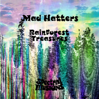 Mad Hatters - Rainforest Treasures