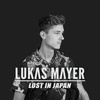 Lukas Mayer - Lost In Japan