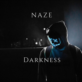 Naze - Darkness