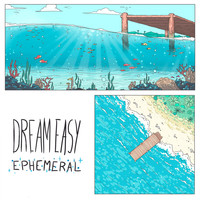 Dream Easy Collective - Ephemeral