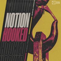 Notion - Hooked (Explicit)