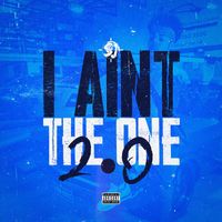 S1 - I Aint the One 2.0 (Explicit)