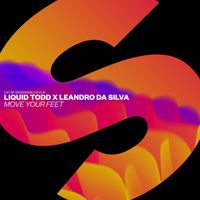 Liquid Todd x Leandro Da Silva - Move Your Feet