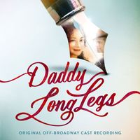 Paul Gordon - Daddy Long Legs (Original Off-Broadway Cast Recording)