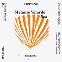 Melanie Velarde - Bez
