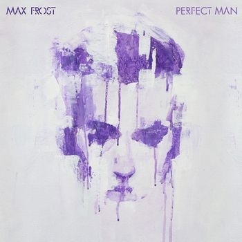Max Frost - Perfect Man