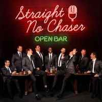 Straight No Chaser - Closing Time