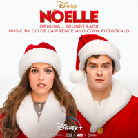 Clyde Lawrence, Cody Fitzgerald, Lawrence - Noelle (Original Motion Picture Soundtrack)