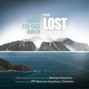 Michael Giacchino - Parting Words (From "We Have to Go Back: The LOST Concert")