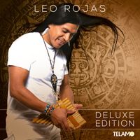 Leo Rojas - Leo Rojas (Deluxe Edition)
