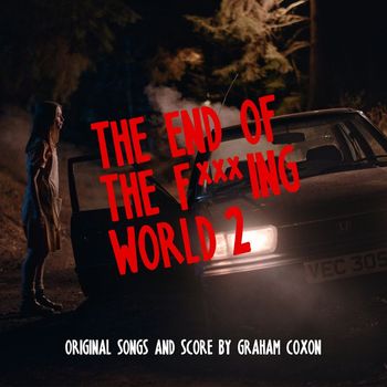 Graham Coxon - The End of The F***ing World 2 (Original Songs and Score)