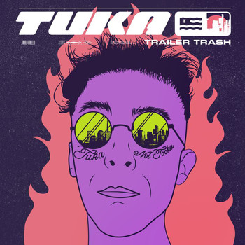 Tuka - Trailer Trash (Explicit)