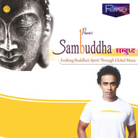 Pawa - Sambuddha - Evoking Buddha's Spirit Through Global Music