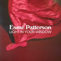 Esmé Patterson - Light In Your Window