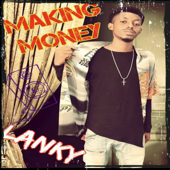 Lanky - Making Money