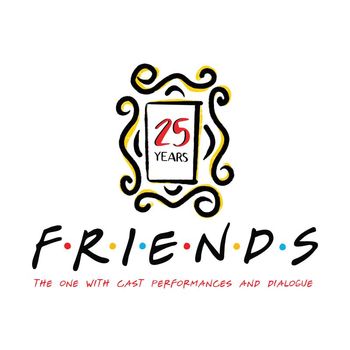 Friends Cast - WAH PAH / Princess Consuela (From Friends 25th Anniversary: The One with Cast Performances and Dialogue from the TV Series)