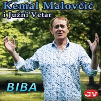 Kemal Malovčić - Biba (feat. Južni vetar)