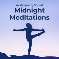 Avslappning Sound - Midnight Meditations