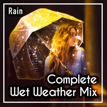 Rain - Complete Wet Weather Mix