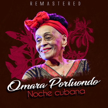 Omara Portuondo - Noche cubana (Remastered)