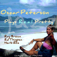 Oscar Peterson - Plays Real Pretty