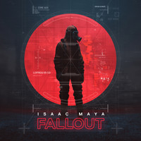Isaac Maya - Fallout