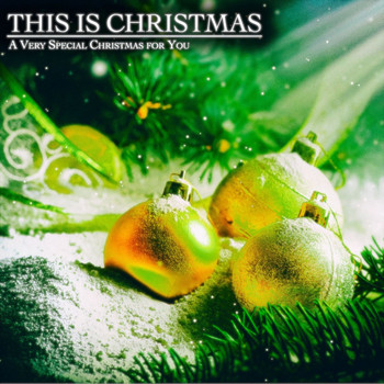 Various Artists - This is Christmas (A Very Special Christmas for You)