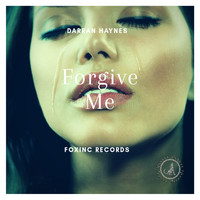 Darran Haynes - Forgive Me