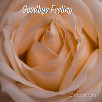 Ostaladon - Goodbye Feeling