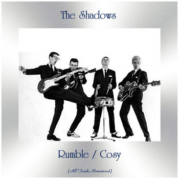 The Shadows - Rumble / Cosy (All Tracks Remastered)