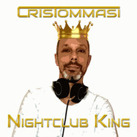 Cris Tommasi - Nightclub King