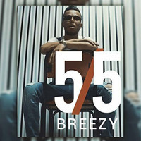 Breezy - 5/5 (Explicit)