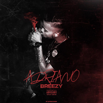 Breezy - Adriano (Explicit)