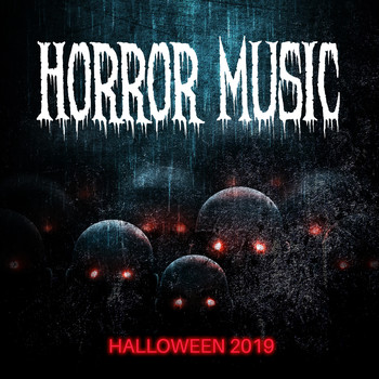 Scary Sounds - Horror Music – Halloween 2019