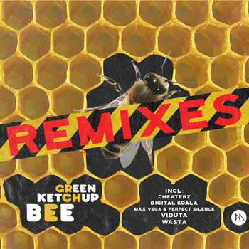Green Ketchup - Bee (Remixes)