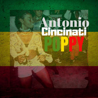 Antonio Cincinati - Poppy (Explicit)