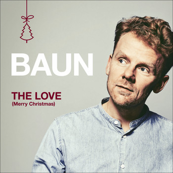 Baun - The Love (Merry Christmas)