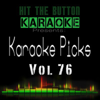 Hit The Button Karaoke - Karaoke Picks, Vol. 76 (Explicit)