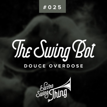 The Swing Bot - Douce Overdose