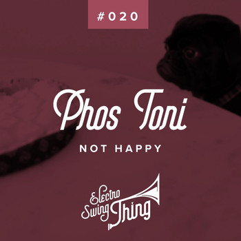Phos Toni - Not Happy