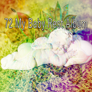 Relaxing Spa Music - 72 My Baby Rest Album