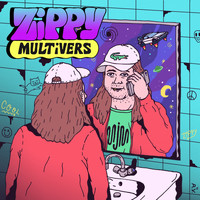 Zippy - Multivers (Explicit)
