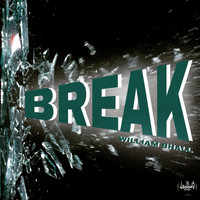 William Bhall - Break (Original Mix)