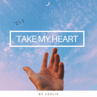 Leslie - Take My Heart