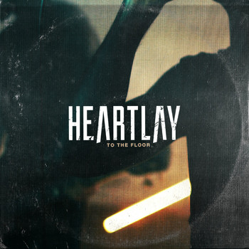 Heartlay - To the Floor