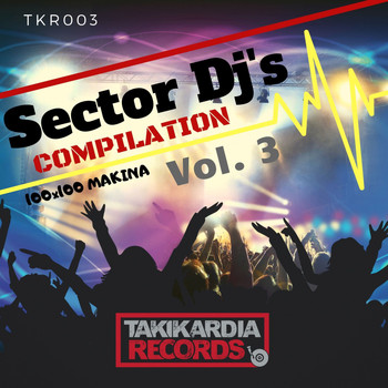 Various Artists - Sector DJ's Compilation, Vol. 3 (Explicit)