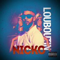 Nicko - Louboutin (Radio Edit [Explicit])